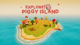 Explore! Piggy Island made with Fable 5
